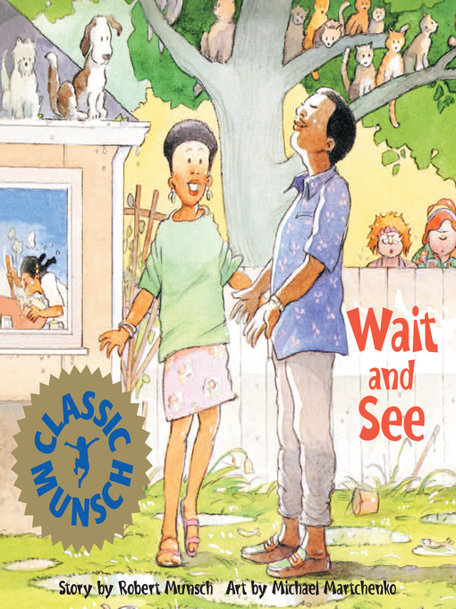 Title details for Wait and See by Robert Munsch - Wait list